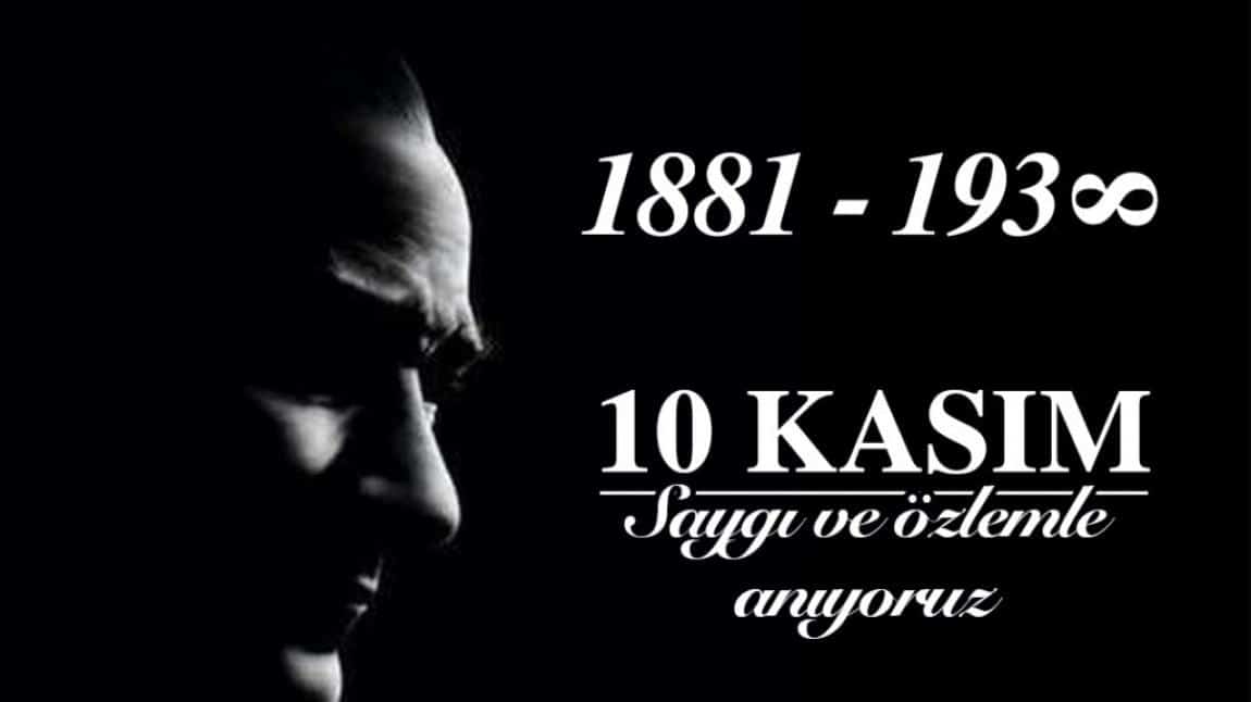 10 Kasım Atatürk ' ü Anma Günü